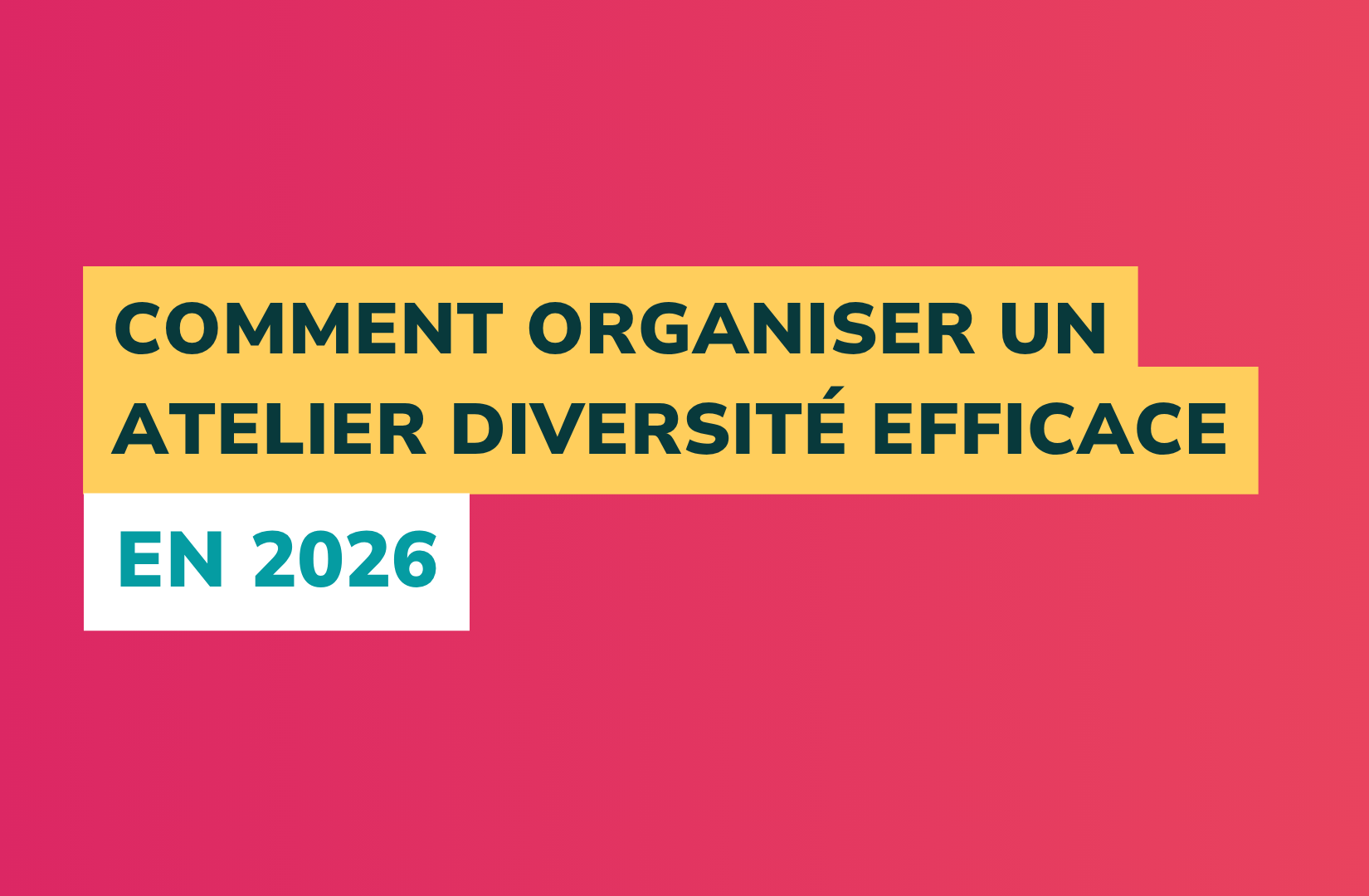 visuel article organiser atelier diversité