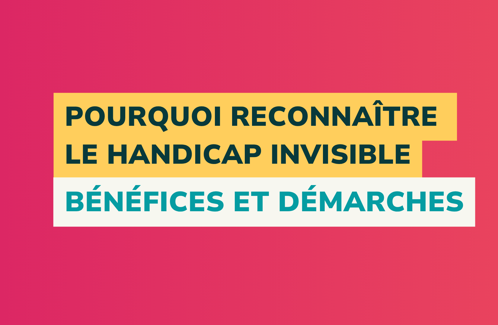 article reconnaître le handicap invisible