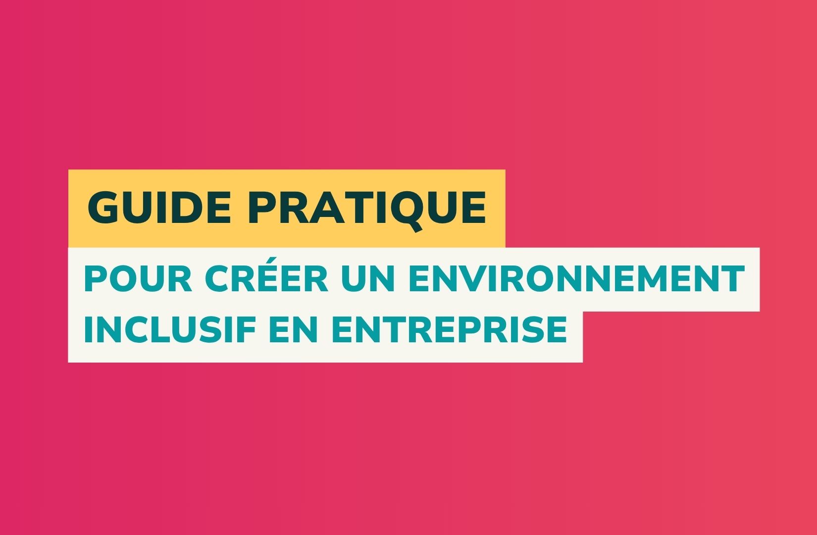 visuel article créer un environnement inclusif