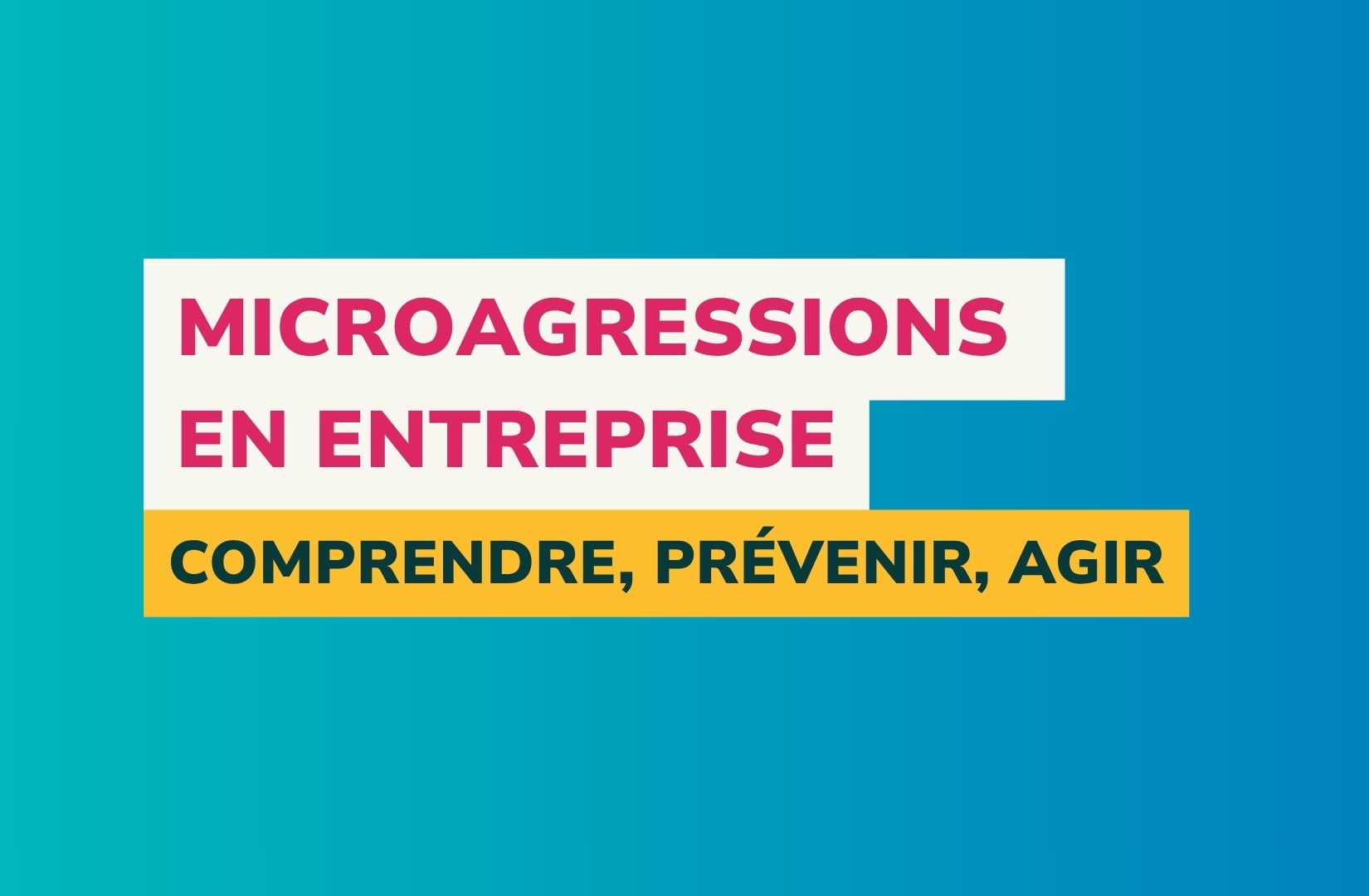 visuel article microagressions en entreprise