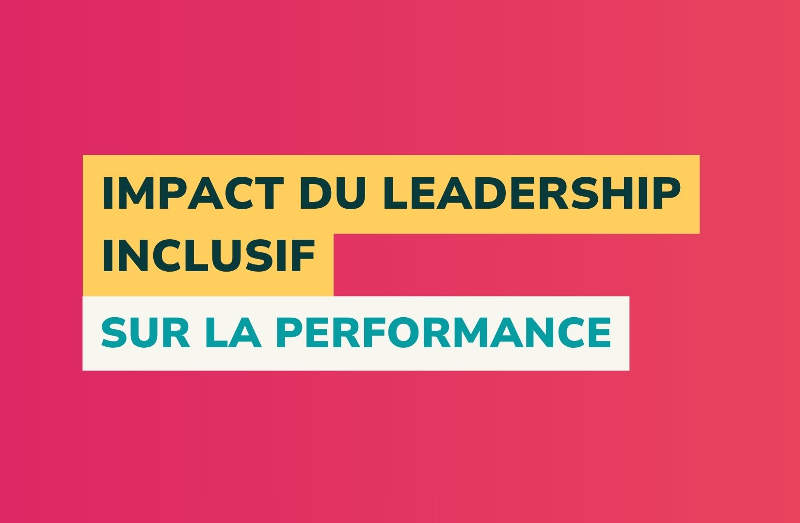 vignette article leadership inclusif