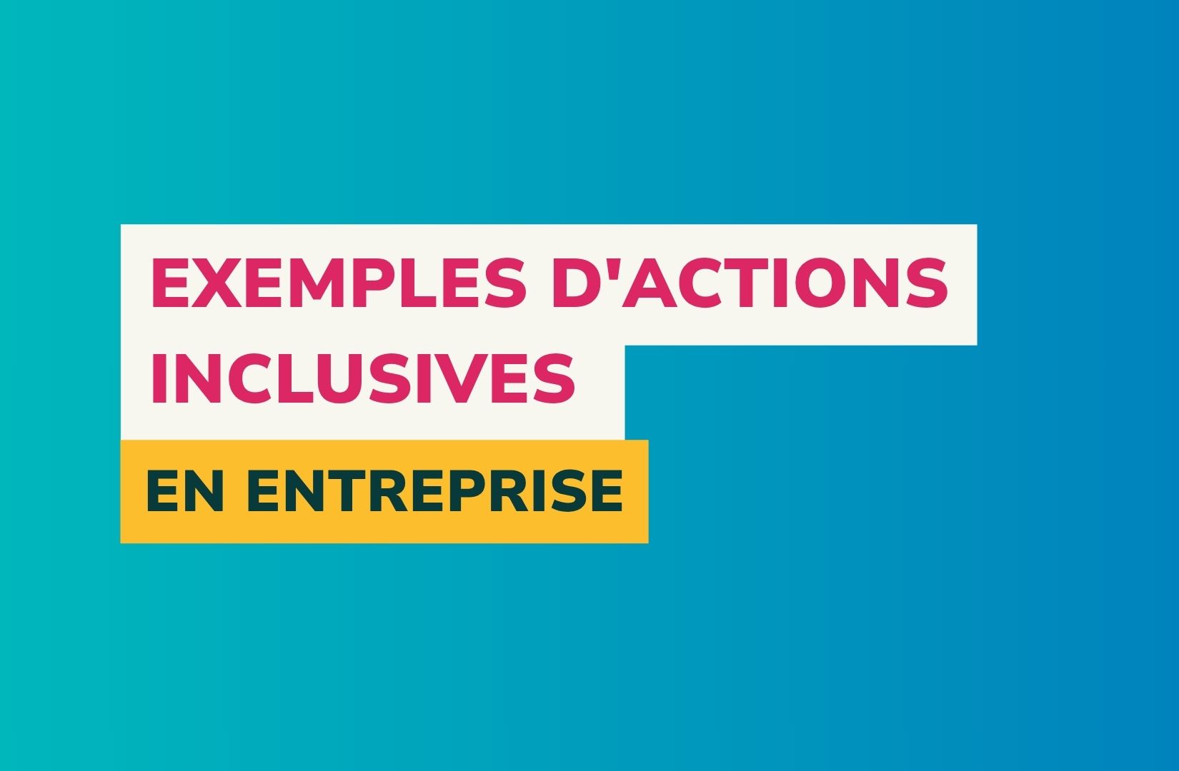 actions inclusives